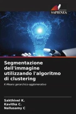 Segmentazione dell'immagine utilizzando l'algoritmo di clustering - K., Sakthivel;C., Kavitha;C, Nallusamy