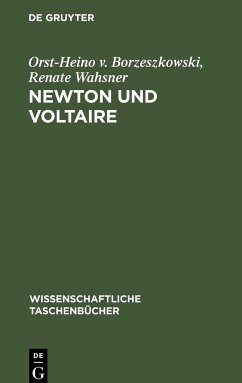 Newton und Voltaire - Wahsner, Renate; Borzeszkowski, Orst-Heino v.
