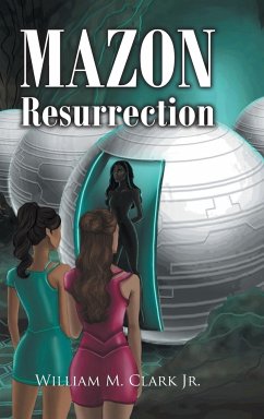 Mazon Resurrection - Clark Jr., William M.