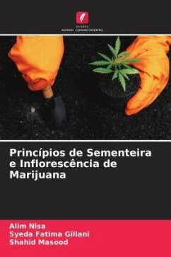 Princípios de Sementeira e Inflorescência de Marijuana - Nisa, Alim;Gillani, Syeda Fatima;Masood, Shahid