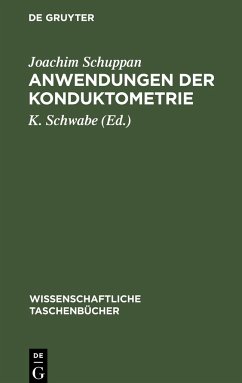 Anwendungen der Konduktometrie - Schuppan, Joachim