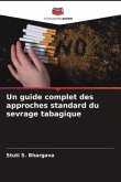 Un guide complet des approches standard du sevrage tabagique