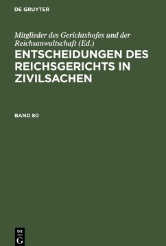 Entscheidungen des Reichsgerichts in Zivilsachen. Band 80