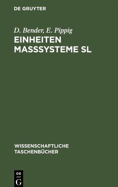 Einheiten Maßsysteme Sl - Pippig, E.; Bender, D.