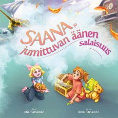 Saana ja jumittuvan äänen salaisuus - Sarvanne, Mia