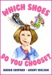 Which Shoes Do You Choose? (eBook, ePUB) - Bild 1