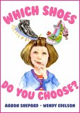 Which Shoes Do You Choose? (eBook, ePUB)