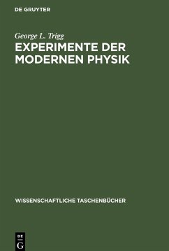 Experimente der modernen Physik - Trigg, George L.