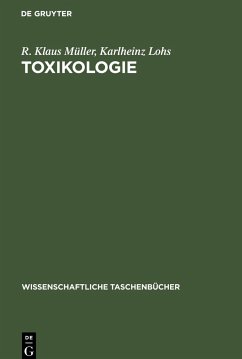 Toxikologie - Lohs, Karlheinz; Müller, R. Klaus