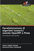 Parallelizzazione di algoritmi numerici usando OpenMP e Pluto