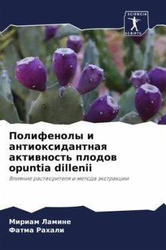 Polifenoly i antioxidantnaq aktiwnost' plodow opuntia dillenii - Lamine, Miriam;Rahali, Fatma