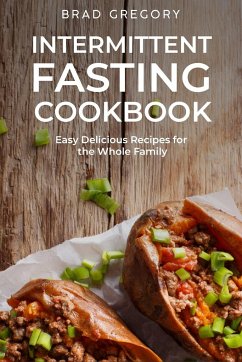 Intermittent Fasting Cookbook - Gregory, Brad