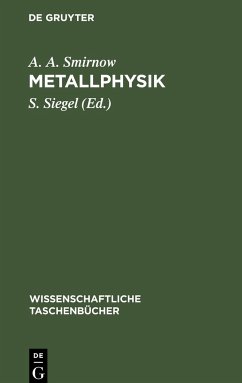 Metallphysik - Smirnow, A. A.