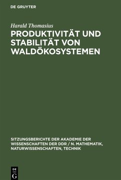 Produktivität und Stabilität von Waldökosystemen - Thomasius, Harald