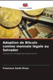 Adoption de Bitcoin comme monnaie légale au Salvador