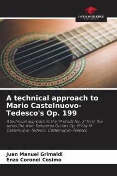 Cover A technical approach to Mario Castelnuovo-Tedesco's Op. 199