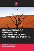 FUNDAMENTOS DO AUMENTO DA PRODUTIVIDADE DAS PASTAGENS DO DESERTO