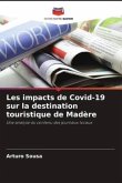 Les impacts de Covid-19 sur la destination touristique de Madère
