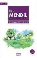 Ipek Mendil - Aydin, Abdurrezzak