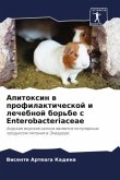 Apitoxin w profilakticheskoj i lechebnoj bor'be s Enterobacteriaceae