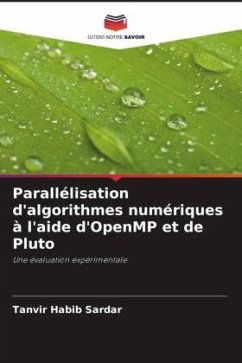 Parallélisation d'algorithmes numériques à l'aide d'OpenMP et de Pluto - Sardar, Tanvir Habib;Faizabadi, Ahmed Rimaz