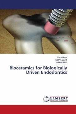 Bioceramics for Biologically Driven Endodontics - Ahuja, Rohit;Gupta, Sachin;Nikhil, Vineeta
