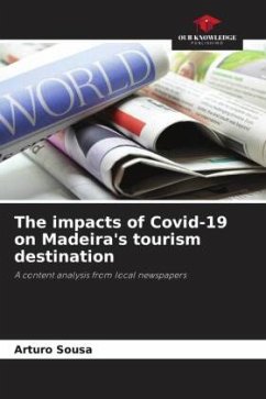 The impacts of Covid-19 on Madeira's tourism destination - Sousa, Arturo