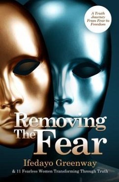 Removing The Fear (eBook, ePUB) - Greenway, Ifedayo