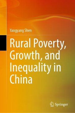 Rural Poverty, Growth, and Inequality in China (eBook, PDF) - Shen, Yangyang