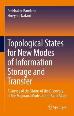 Topological States for New Modes of Information Storage and Transfer (eBook, PDF) - Bandaru, Prabhakar; Natani, Shreyam
