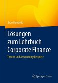 Lösungen zum Lehrbuch Corporate Finance (eBook, PDF)