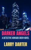 Darker Angels (Howard Drew Novels, #3) (eBook, ePUB)