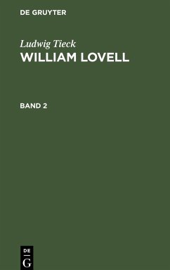 Ludwig Tieck: William Lovell. Band 2 - Tieck, Ludwig