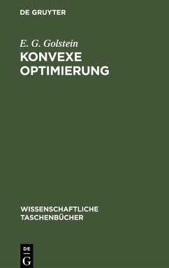 Konvexe Optimierung - Golstein, E. G.