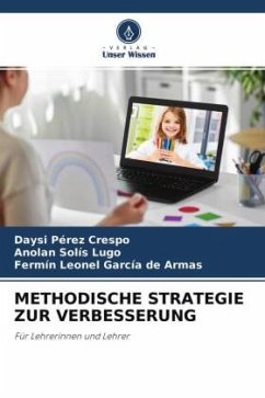 METHODISCHE STRATEGIE ZUR VERBESSERUNG - Pérez Crespo, Daysi;Solís Lugo, Anolan;García de Armas, Fermín Leonel