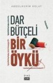 Dar Bütceli Bir Öykü