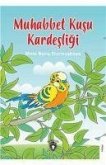 Muhabbet Kusu Kardesligi