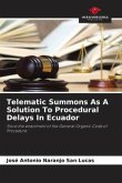 Telematic Summons As A Solution To Procedural Delays In Ecuador
