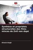 Synthèse et propriétés structurelles des films minces de ZnO non dopé