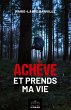 Achève et prends ma vie - Bild 1