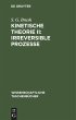 Kinetische Theorie II: Irreversible... - Bild 1