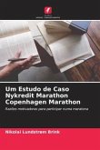 Um Estudo de Caso Nykredit Marathon Copenhagen Marathon