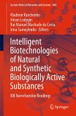 Intelligent Biotechnologies of Natural and Synthetic Biologically Active Substances (eBook, PDF)