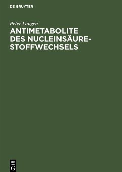 Antimetabolite des Nucleinsäure-Stoffwechsels - Langen, Peter