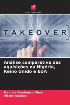 Análise comparativa das aquisições na Nigéria, Reino Unido e EUA - Nwabueze Obasi, Maurice;Igbokwe, Victor