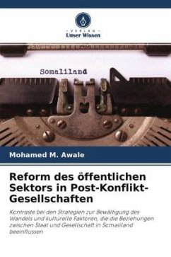 Reform des öffentlichen Sektors in Post-Konflikt-Gesellschaften - Awale, Mohamed M.