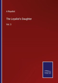 The Loyalist's Daughter - A Royalist