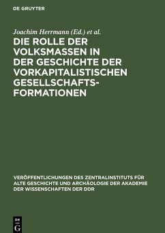 Die Rolle der Volksmassen in der Geschichte der Vorkapitalistischen Gesellschaftsformationen