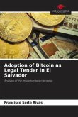 Adoption of Bitcoin as Legal Tender in El Salvador