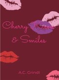 Cherry Kisses and Smiles (eBook, ePUB)